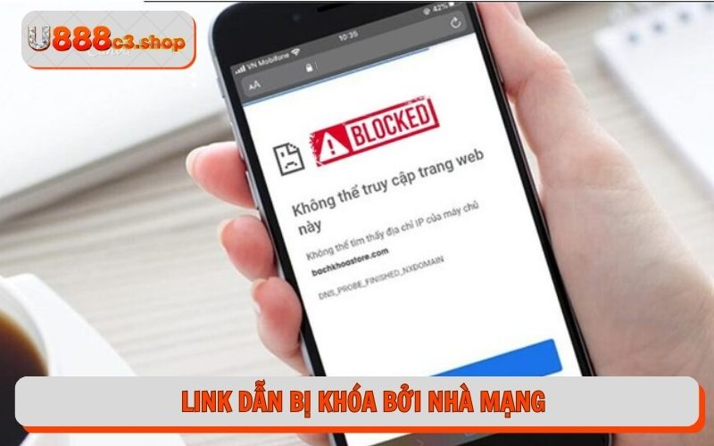 Link dẫn có thể bị khóa bởi nhà mạng Việt Nam